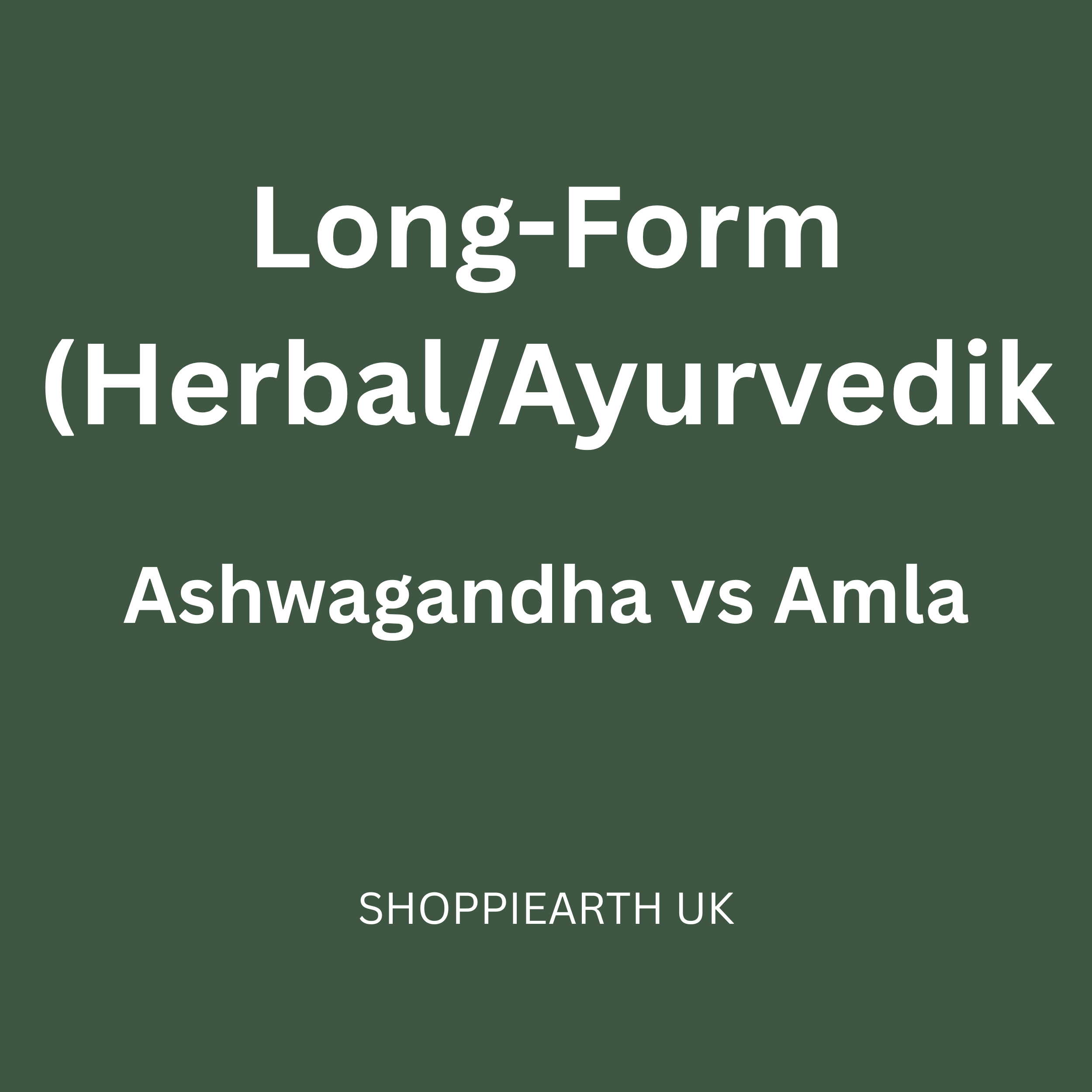Ashwagandha vs. Amla: Benefits & How to Choose