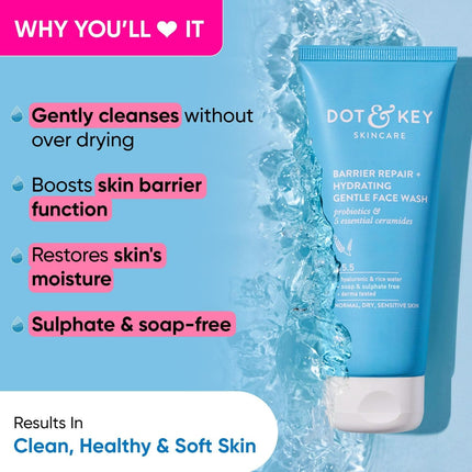 Dot & Key Barrier Repair Hydrating Gentle Face Wash For Dry, Normal & Sensitive Skin With Hyaluronic & Rice Water