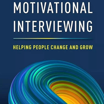 Motivational Interviewing :Helping People Change And Grow PaperBack