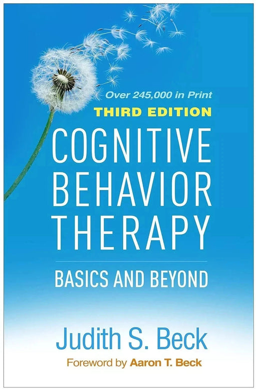 Cognitive Behavior Therapy: Basics and Beyond  by Judith S. Beck  (Hardcover)