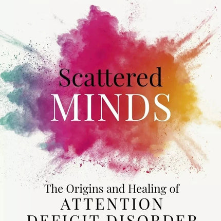 Scattered Minds by  Gabor Mate  PaperBack